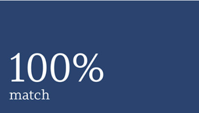 100 percent match.